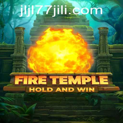 Exploring the Mystical World of FireTemple and The Key Role of JLJL77.COM