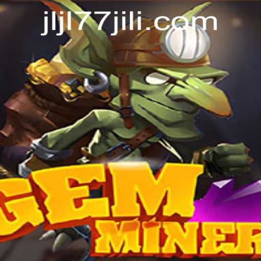Discover the World of GemMiner: A Thrilling Adventure Awaits