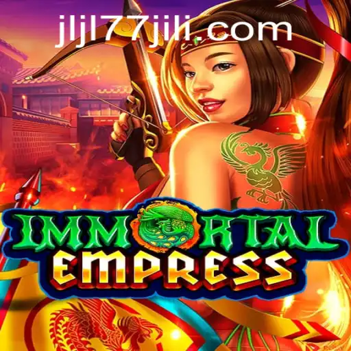 ImmortalEmpress: A New Gaming Sensation with JLJL77.COM