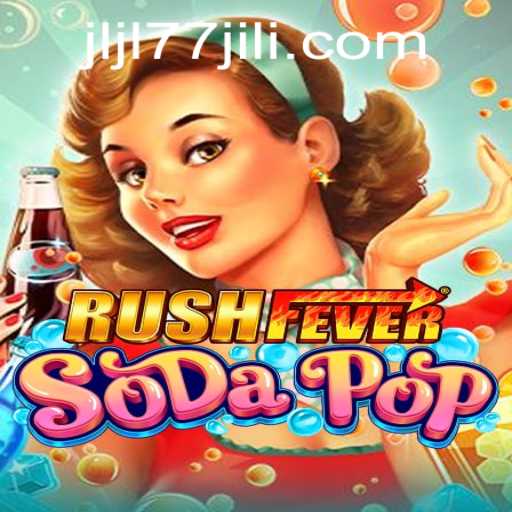 Experience Thrilling Adventures with RushFeverSodaPop